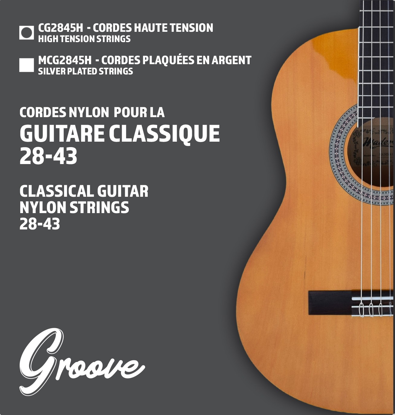 GROOVE CG2845H - CLASSICAL GUITAR STRINGS - HIGH TENSION